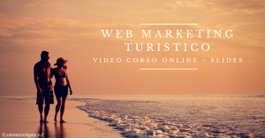 Corso on-line di web marketing turistico